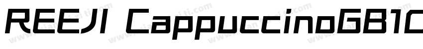 REEJI CappuccinoGB10 Flash Bold字体转换